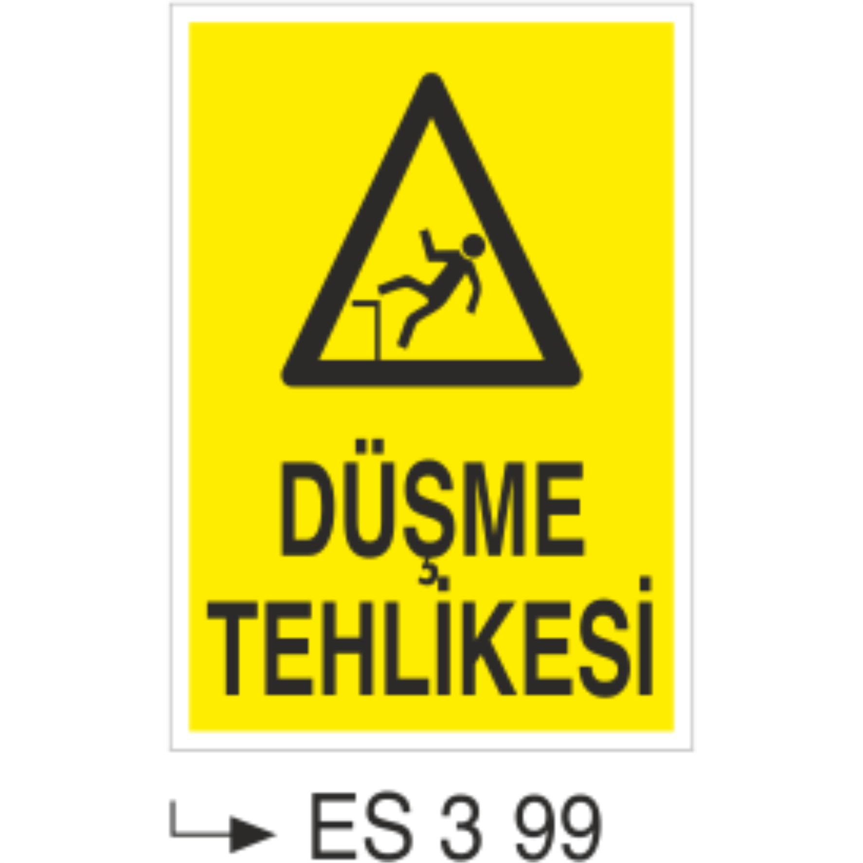 Düşme Tehlikesi -Uyarı  Levhası