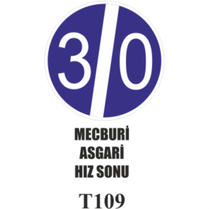 Mecburi Asgari Hız Sonu- Uyarı Levhası