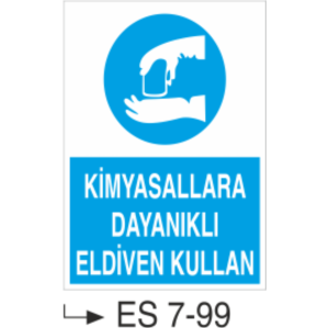 Kimyasallara Dayanıklı Eldiven Kullan-Uyarı  Levhası