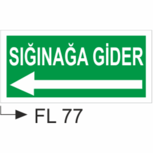 Sığınağa Gider - Uyarı Levhaları