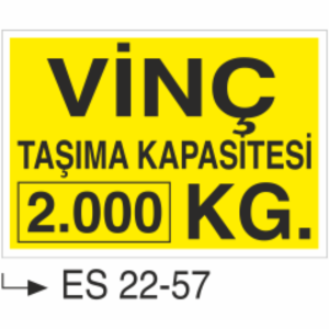 Vinç Taşıma Kapasitesi 2.000 Kg- Uyarı  Levhası