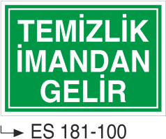 Temizlik İmandan Gelir  -Uyarı Levhası