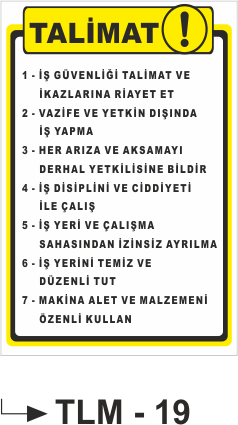 Talimat -Uyarı Levhası