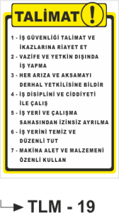 Talimat -Uyarı Levhası