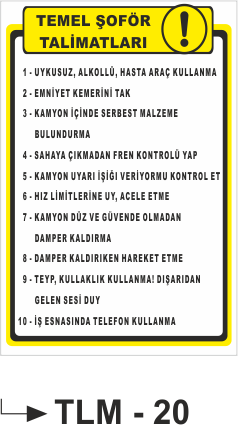 Temel Şoför Talimatı -Uyarı Levhası