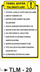 Temel Şoför Talimatı -Uyarı Levhası