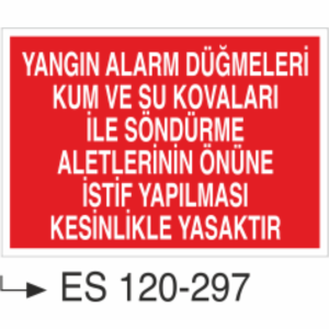 Yangın Alarm Düğmeleri- Uyarı Levhası