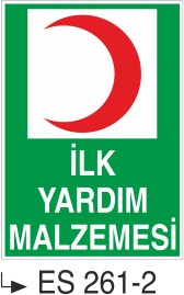 İlk Yardım Malzemesi  -Uyarı Levhası