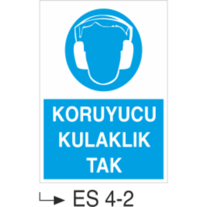 Koruyucu Kulaklık Tak-Uyarı  Levhası