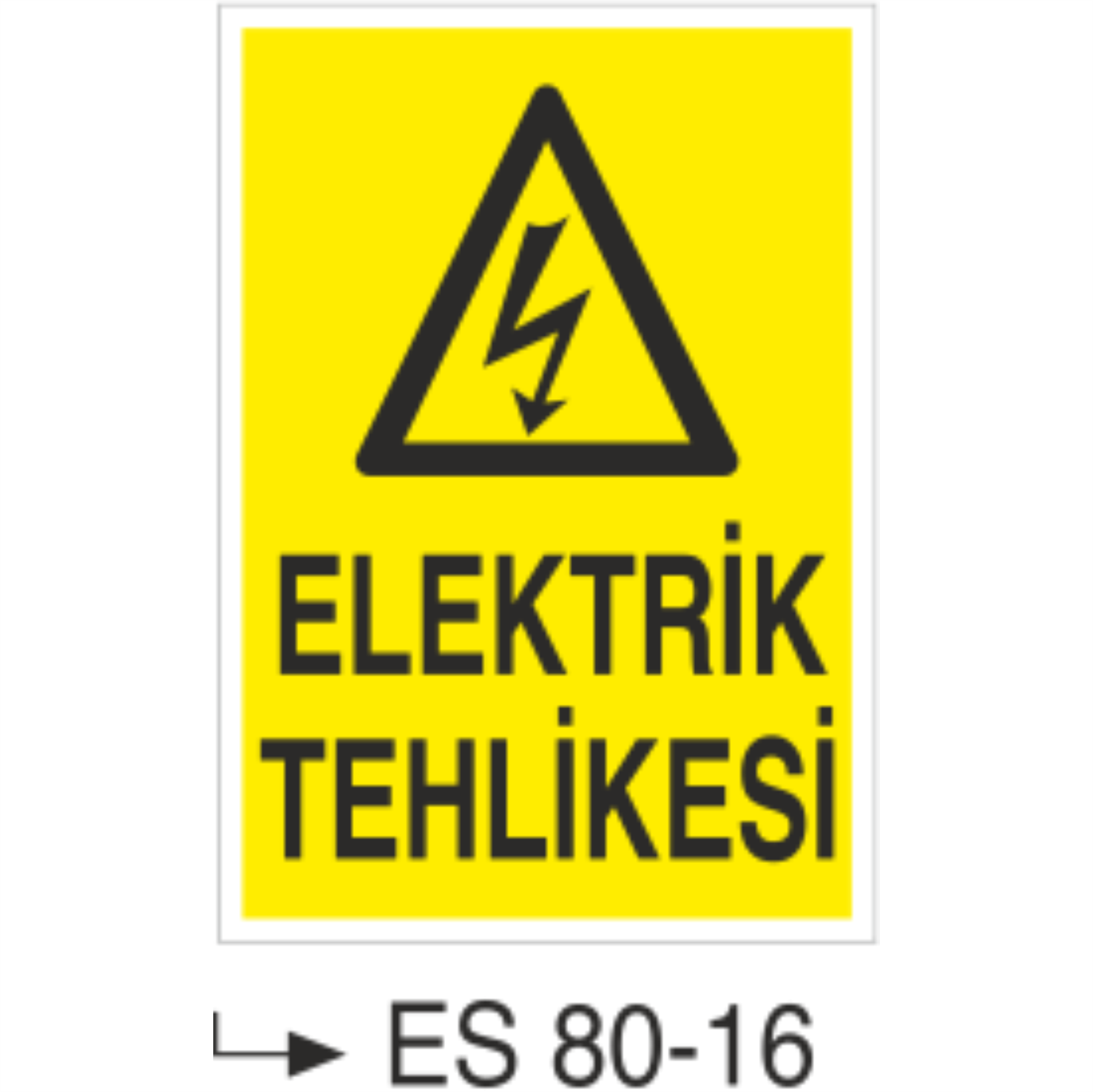 Elektrik Tehlikesi-Uyarı Levhası