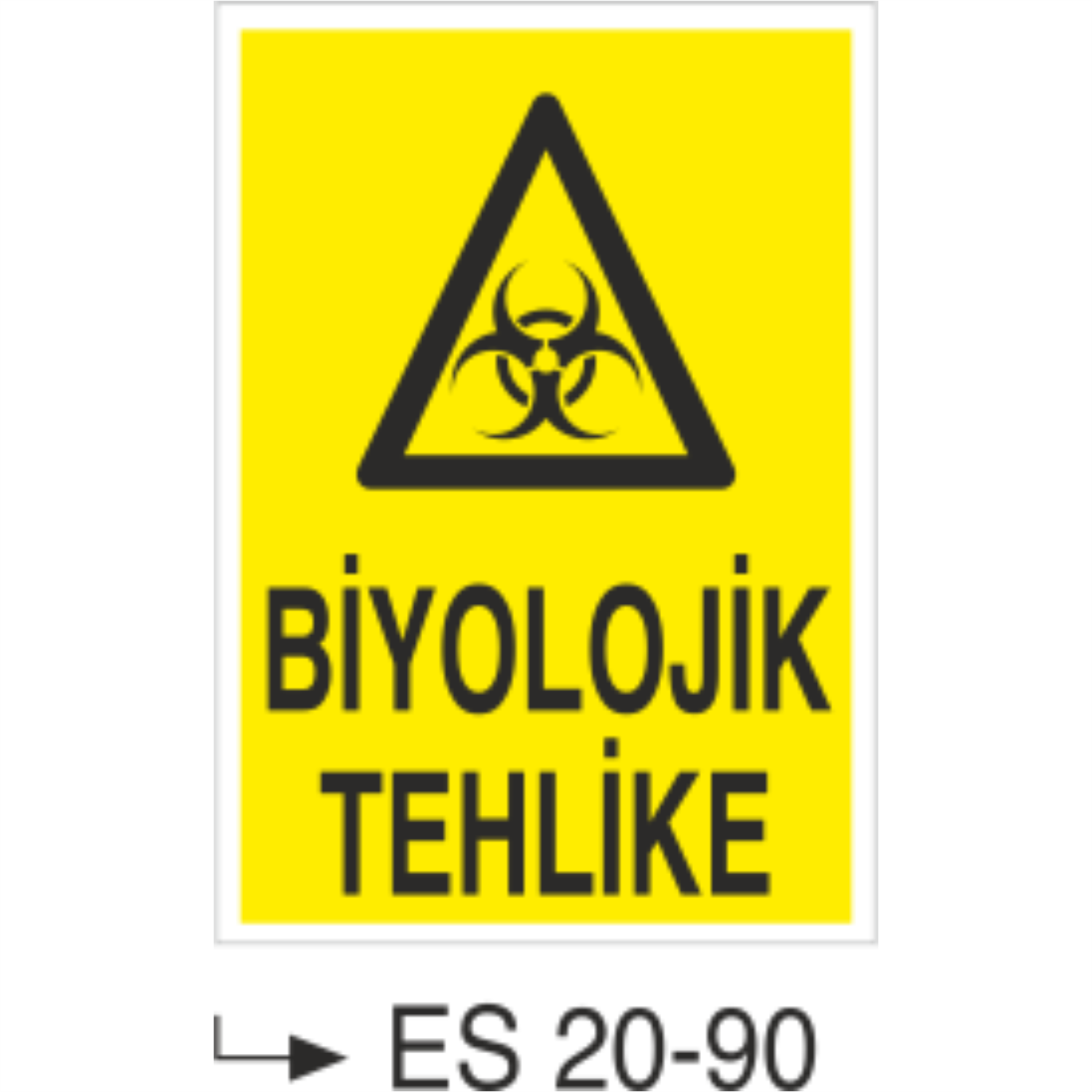 Biyolojik Tehlike- Uyarı  Levhası