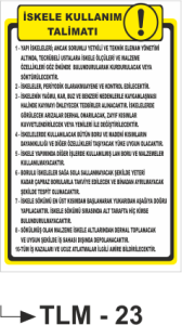 İskele Kullanım Talimatı-Uyarı Levhası