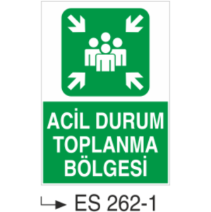Acil Durum Toplanma Merkezi- Uyarı Levhası