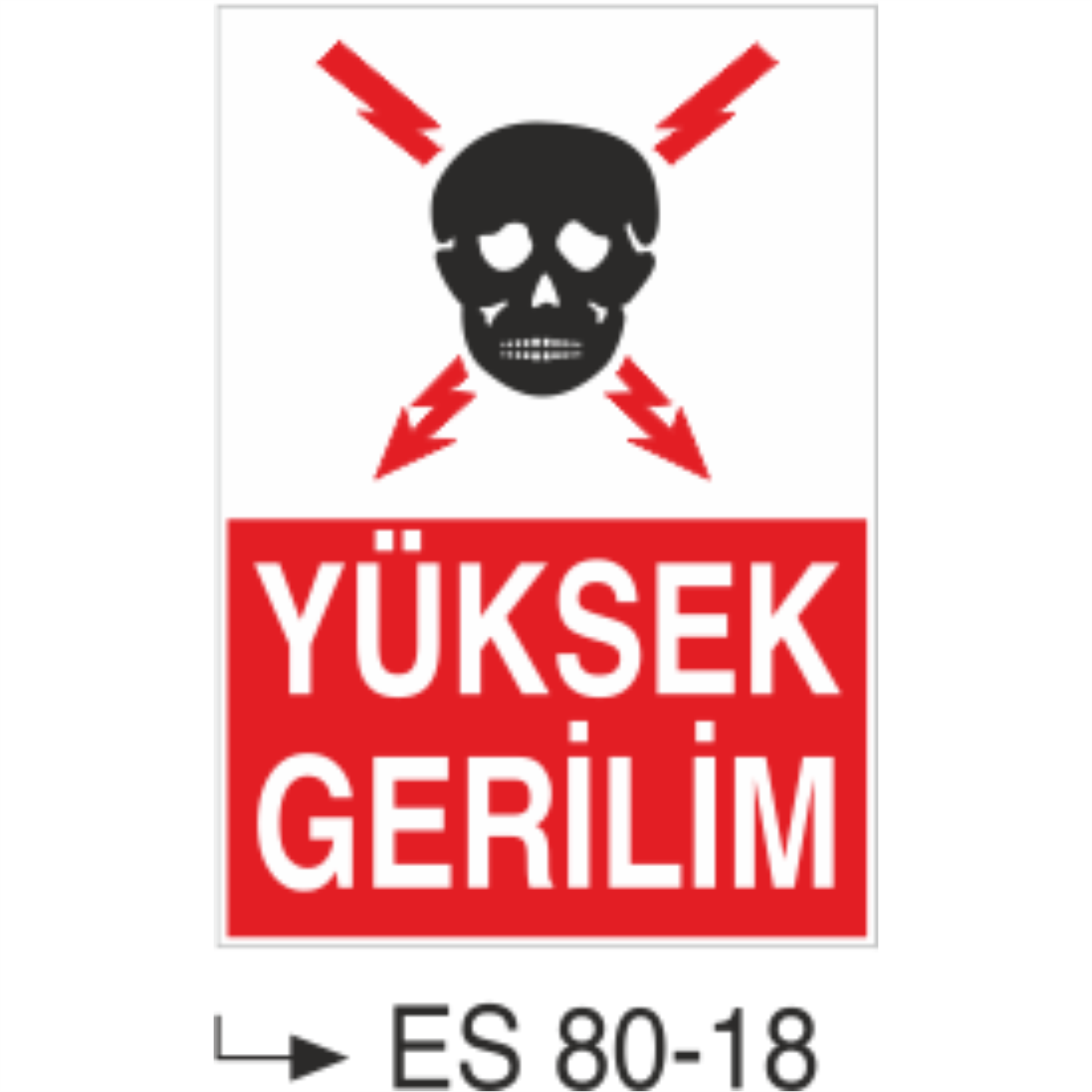 Yüksek Gerilim-Uyarı Levhası