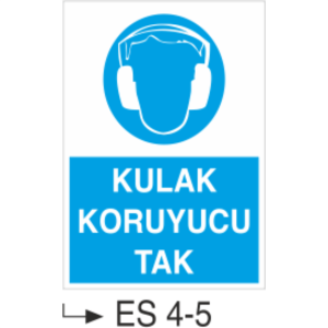 Kulak Koruyucu Tak-Uyarı  Levhası