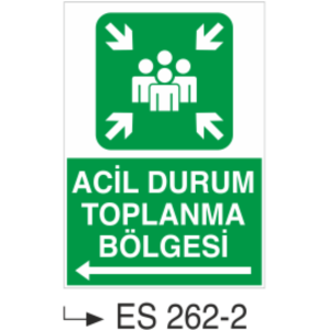 Acil Durum Toplanma Merkezi- Uyarı Levhası