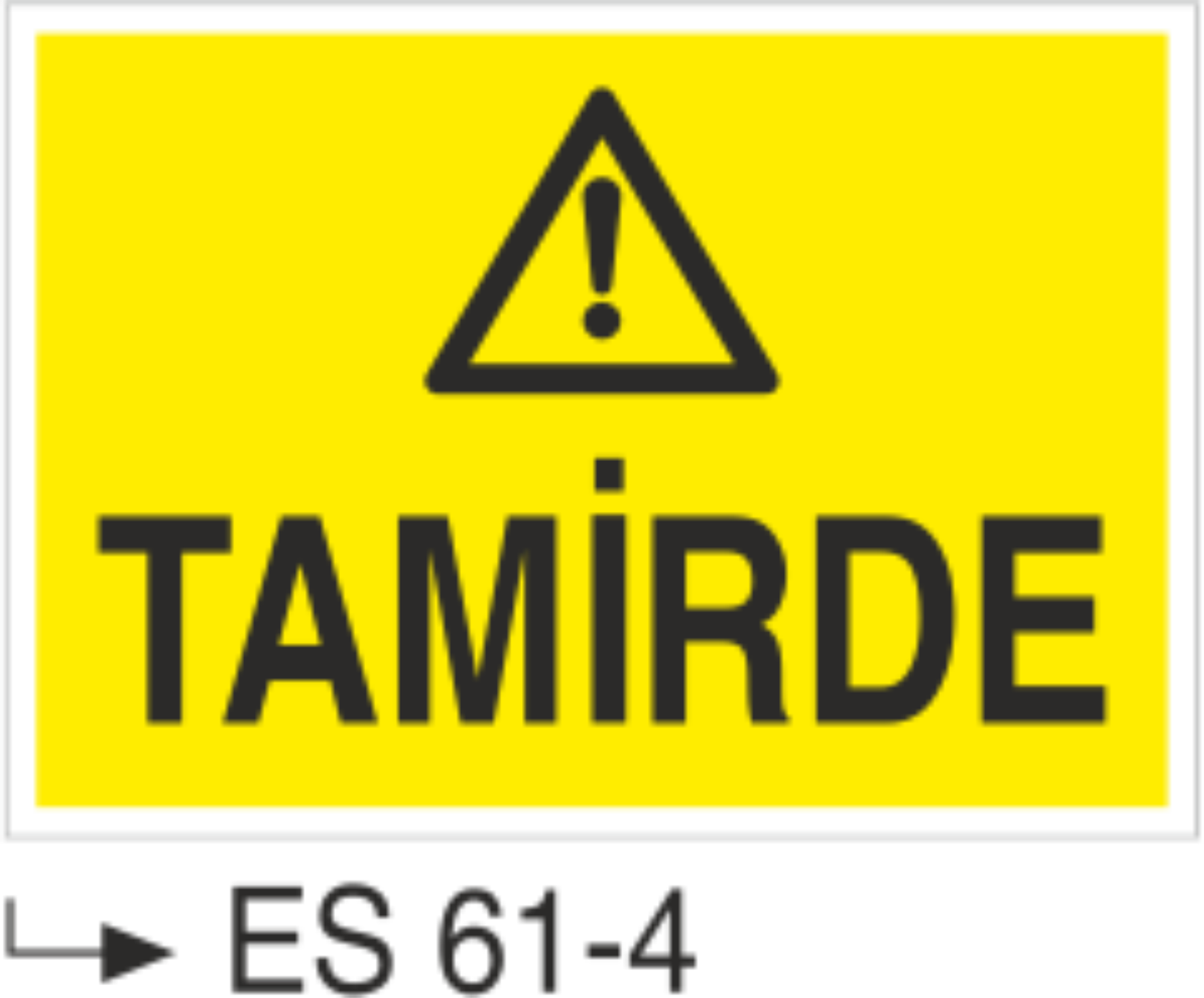 Tamirde-Uyarı Levhası