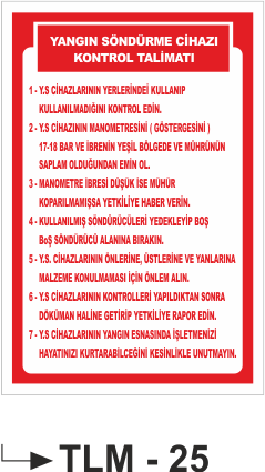 Yangın Söndürme Cihazı Kontrol Talimatı-Uyarı Levhası
