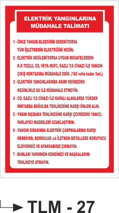 Elektrik Yangınlarına Müdahale Talimatı-Uyarı Levhası