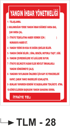Yangın İhbar Yönetmeliği- Uyarı Levhası