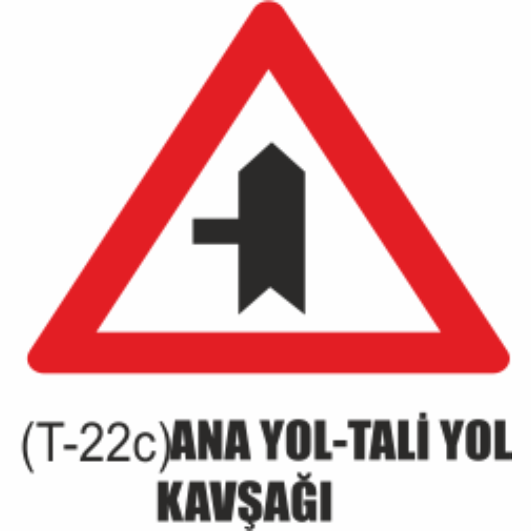 Ana Yol-Tali Yol Kavşağı Tabelası - Uyarı Levhaları