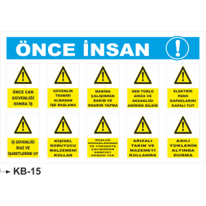 Önce İnsan Uyarı Levhası - Uyarı Levhaları