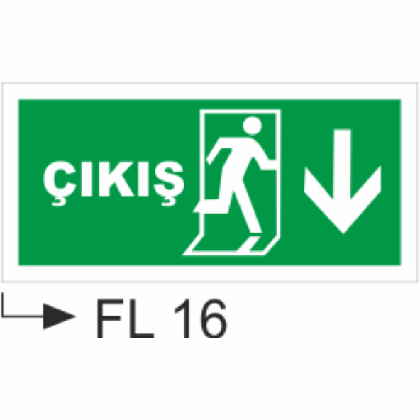 Çıkış - Uyarı Levhaları