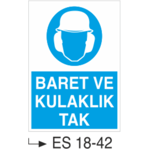 Baret ve Kulaklık Tak-Uyarı  Levhası