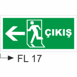 Çıkış - Uyarı Levhaları