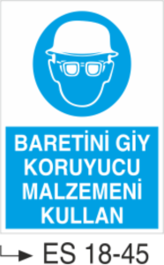 Baretini Giy Koruyucu Malzemeni Kulla-Uyarı  Levhası