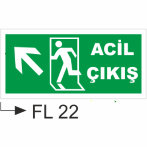 Acil Çıkış - Uyarı Levhaları