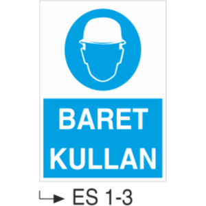 Baret Kullan - Uyarı Levhası