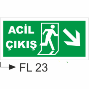 Acil Çıkış - Uyarı Levhaları