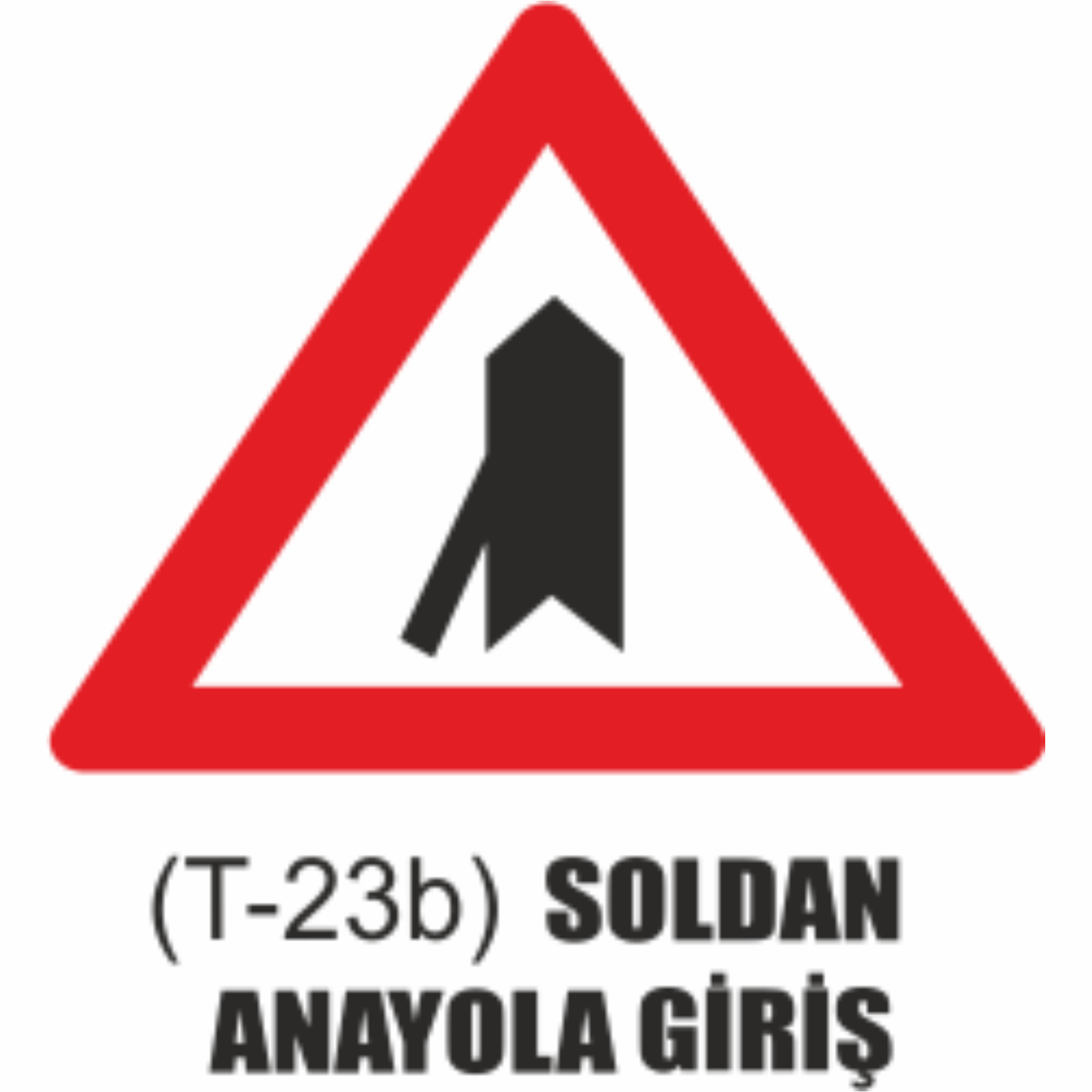 Soldan Anayola Giriş Tabelası - Uyarı Levhaları
