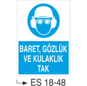 Baret, Gözlük ve Kulaklık Tak - Uyarı  Levhası