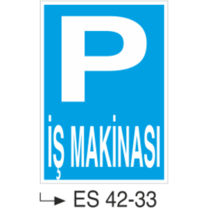 İş Makinası-Uyarı Levhası