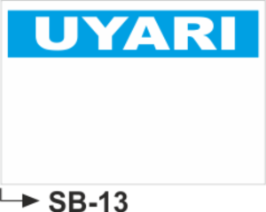 Boş Uyarı Başlıklı Uyarı Levhası - Uyarı Levhaları