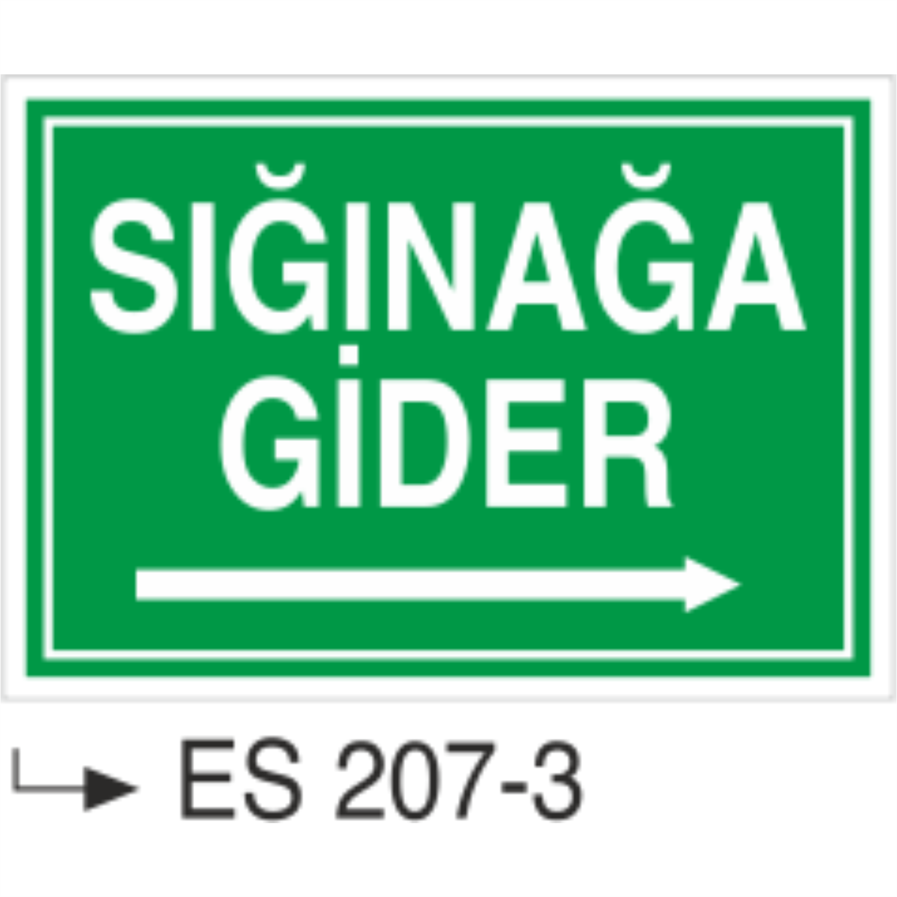 Sığınağa Gider - Uyarı Levhası