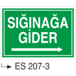 Sığınağa Gider - Uyarı Levhası