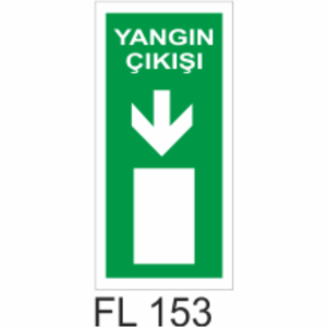 Yangın Çıkışı - Uyarı Levhaları