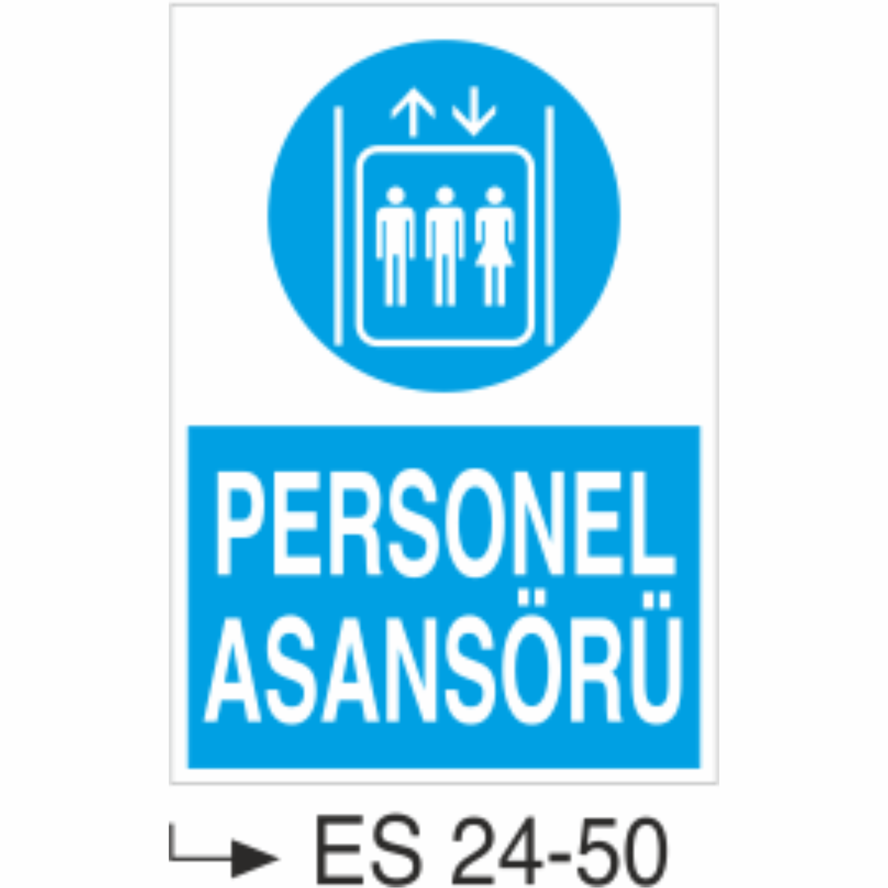 Personel Asansörü- Uyarı Levhası