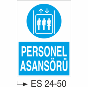 Personel Asansörü- Uyarı Levhası