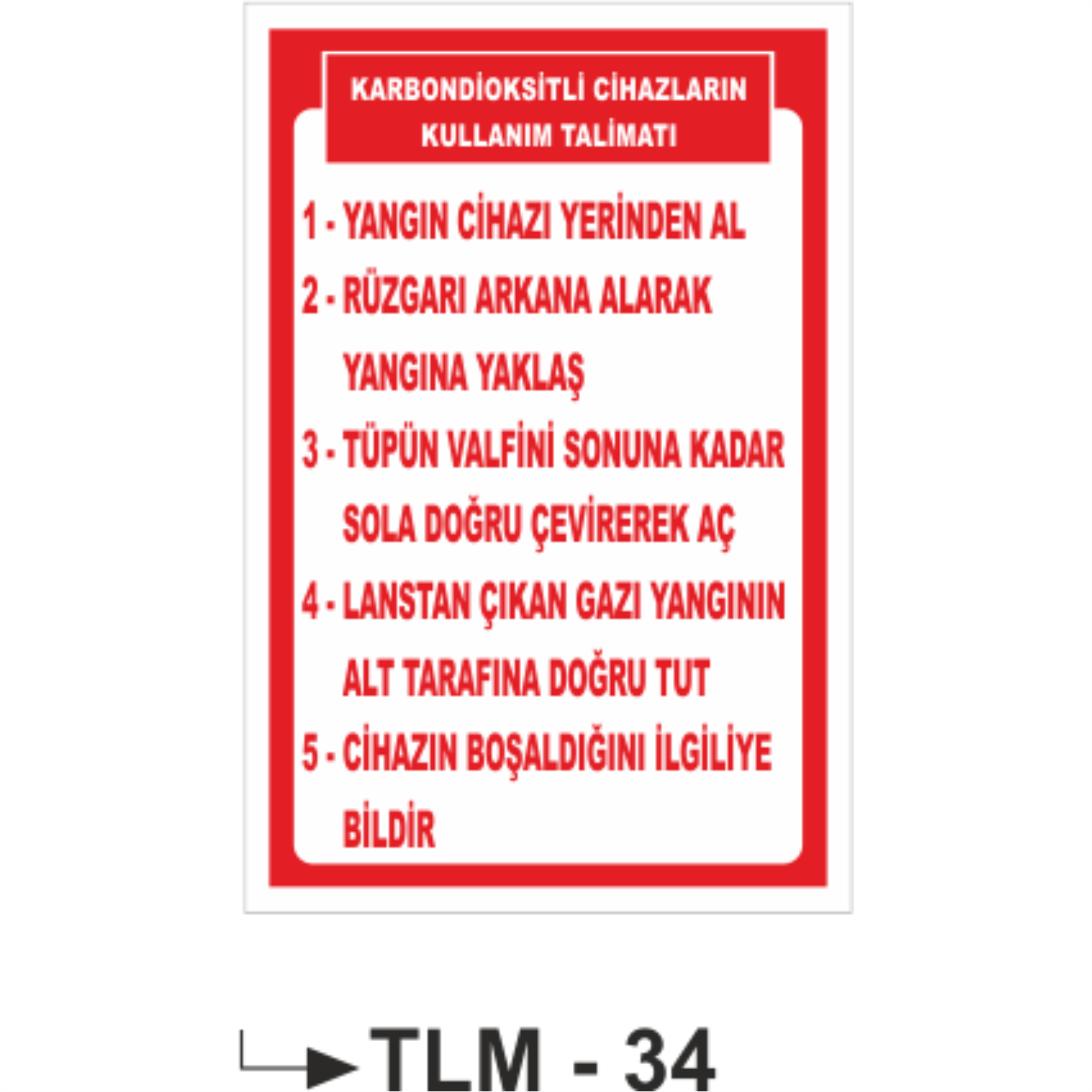 Karbondioksitli Cihazların Kullanım Talimatıı- Uyarı Levhası