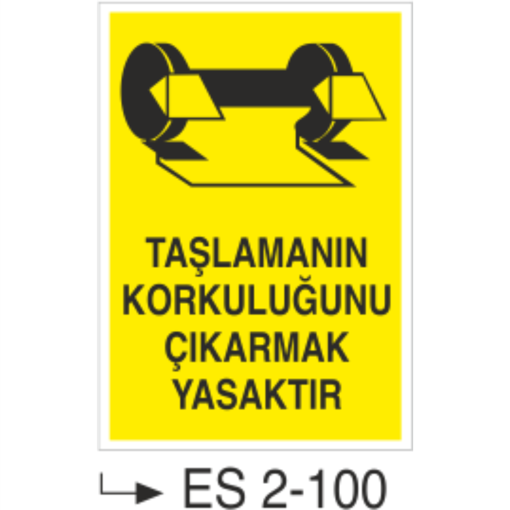 Taşlamayı Korkuluğunu Çıkarmak Yasaktır  - Uyarı Levhası