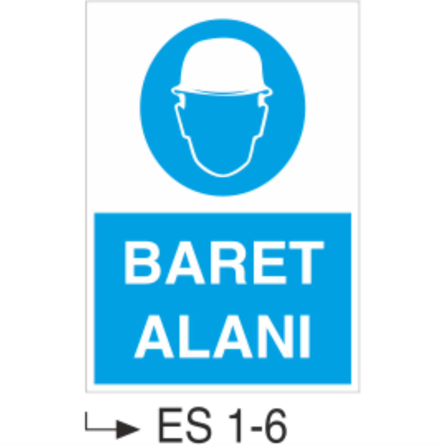Baret Alanı - Uyarı Levhası