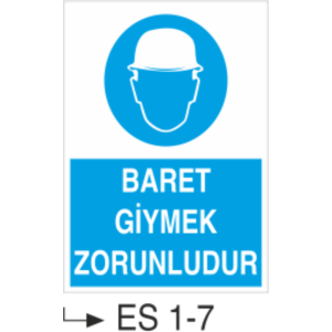 Baret Giymek Zorunludur - Uyarı Levhası