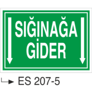 Sığınağa Gider- Uyarı Levhası