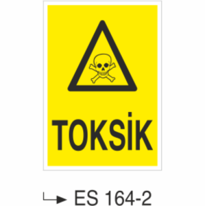 Toksik - Uyarı Levhası