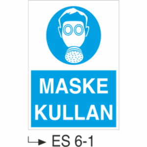 Maske Kullan - Uyarı  Levhası