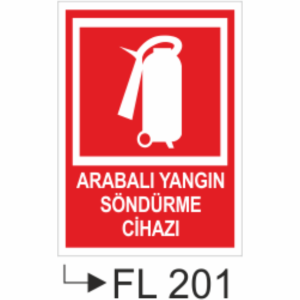 Arabalı Yangın Söndürme Cihazı - Uyarı Levhaları